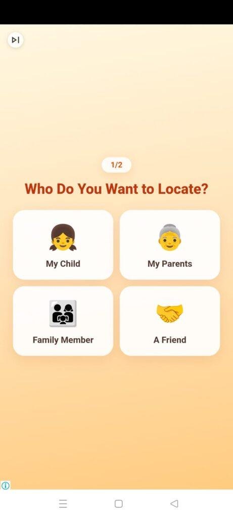  phone locator app asking who you want to locate, with options for child, parents, family member, or friend.
